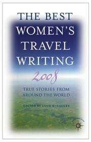 book cover of The Best Women's Travel Writing 2008