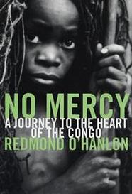 book cover of No Mercy: A Journey Into the Heart of the Congo