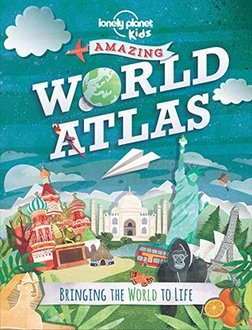 book cover of Lonely Planet Kids' World Atlas