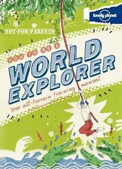 book cover for How To Be a World Explorer