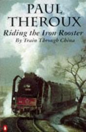 book cover of Riding the Iron Rooster