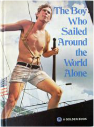 book cover of The Boy Who Sailed Around the World Alone