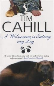 book cover of A Wolverine is Eating My Leg