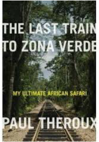 book cover of The Last Train to Zona Verde