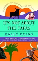 book cover of It's Not About the Tapas