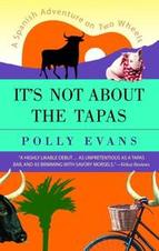 book cover of It's Not About the Tapas