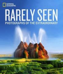 book cover of Rarely Seen Photographs of the Extraordinary