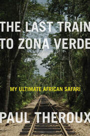 book cover of The Last Train to Zona Verde